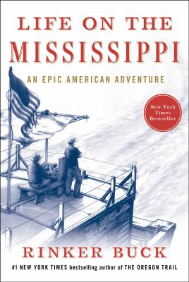 Life on the Mississippi : an epic American adventure  cover image cdn