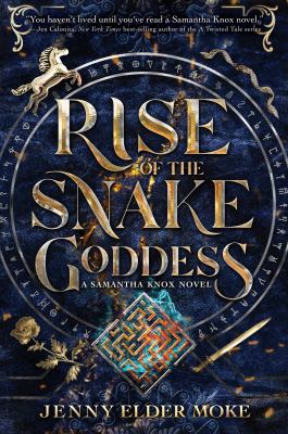 Rise of the snake goddess : a Samantha Knox novel  cover image cdn
