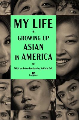 My life : growing up Asian in America cover image