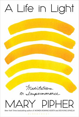 A life in light : meditations on impermanence cover image