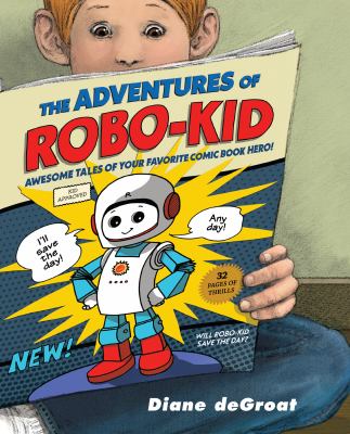 The adventures of Robo-Kid  cover image cdn
