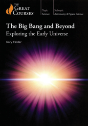 The Big bang and beyond exploring the early universe cover image