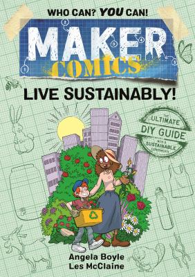 Maker comics. Live sustainably! cover image