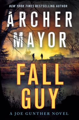 Fall guy : a Joe Gunther novel cover image