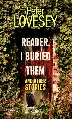 Reader, I buried them and other stories  cover image cdn