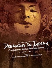 Dreaming in Indian : contemporary Native American voices cover image cdn