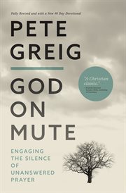 God on mute : engaging the silence of unanswered prayer cover image cdn
