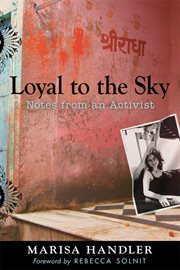 Loyal to the sky : notes from an activist cover image cdn
