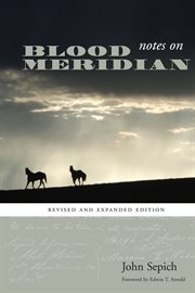 Notes on Blood meridian : revised and expanded edition cover image cdn