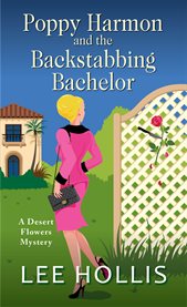 Poppy Harmon and the backstabbing bachelor cover image cdn