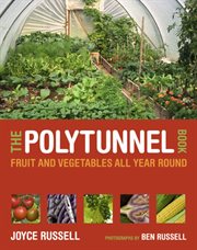 The polytunnel book : fruit and vegetables all year round cover image cdn
