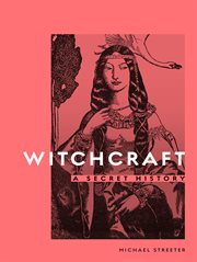 Witchcraft : a Secret History cover image cdn