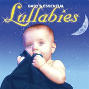 Baby's essential - lullabies cover image cdn