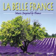 La belle france: music inspired by france cover image cdn