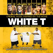 White t (original music soundtrack inspired by the movie) cover image cdn