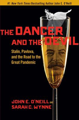 The dancer and the devil : Stalin, Pavlova, and the road to the great pandemic  cover image cdn