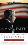 A man of faith : [the spiritual journey of George W. Bush] cover image cdn