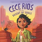 Cece Rios and the desert of souls cover image cdn