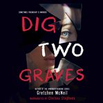 Dig two graves cover image cdn