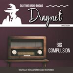 Dragnet. Big compulsion cover image cdn