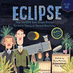 Eclipse : how the 1919 solar eclipse proved Einstein's theory of general relativity cover image cdn