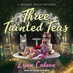 Three tainted teas cover image cdn