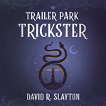 Trailer park trickster cover image cdn