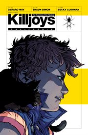 The true lives of the fabulous Killjoys. Issue 1-6 cover image cdn