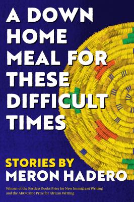 A down home meal for these difficult times : stories cover image