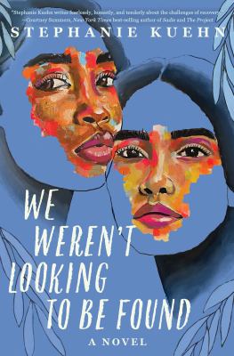 We weren't looking to be found cover image