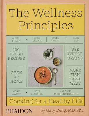 The wellness principles : cooking for a healthy life cover image