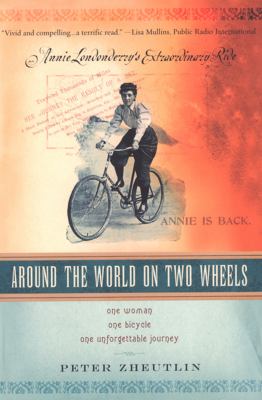 Around The World On Two Wheels: Annie Londonderry’s Extraordinary Ride cover image