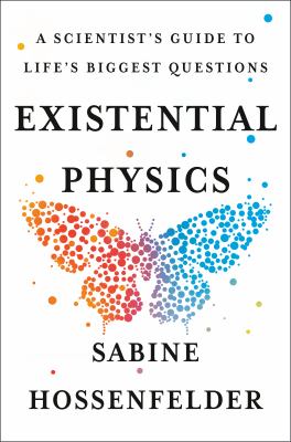Existential physics : a scientist's guide to life's biggest questions  cover image cdn