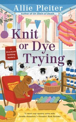 Knit or dye trying cover image