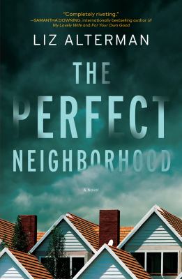 The perfect neighborhood cover image