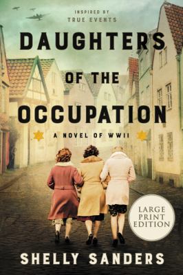 Daughters of the occupation a novel of WWII  cover image cdn