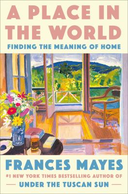 A place in the world : finding the meaning of home cover image