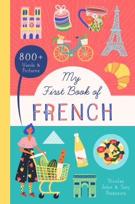 My first book of French : 800+ words & pictures cover image