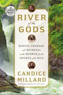 River of the gods genius, courage, and betrayal in the search for the source of the Nile  cover image cdn