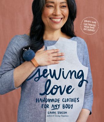 Sewing love : handmade clothes for any body cover image