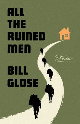 All the ruined men : stories  cover image cdn