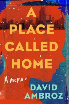 A place called home : a memoir  cover image cdn