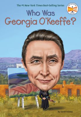 Who was Georgia O'Keeffe? cover image