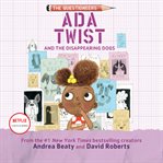 Ada Twist and the disappearing dogs cover image cdn