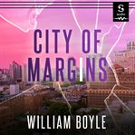 City of margins : a novel cover image cdn