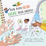 How does soap clean your hands? : the science behind healthy habits cover image cdn