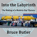 Into the labyrinth : the making of a modern-day Theseus cover image cdn