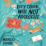 Lucy Clark will not apologize cover image cdn