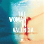 The woman in Valencia cover image cdn