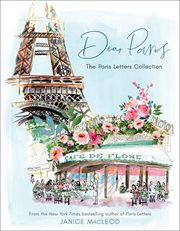 Dear Paris : the Paris letters collection cover image cdn